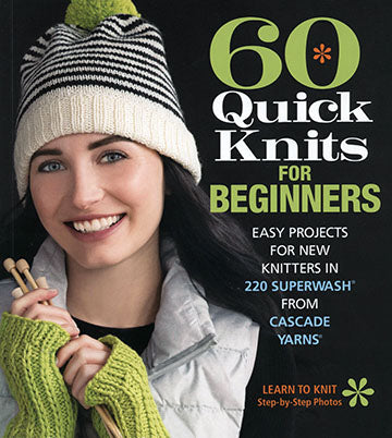 60 Quick Knits for Beginners